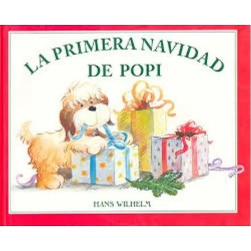 LA PRIMERA NAVIDAD DE POPI - HANS WILHELM
