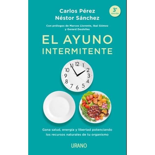 EL AYUNO INTERMITENTE - CARLOS PEREZ / NESTOR SANCHEZ