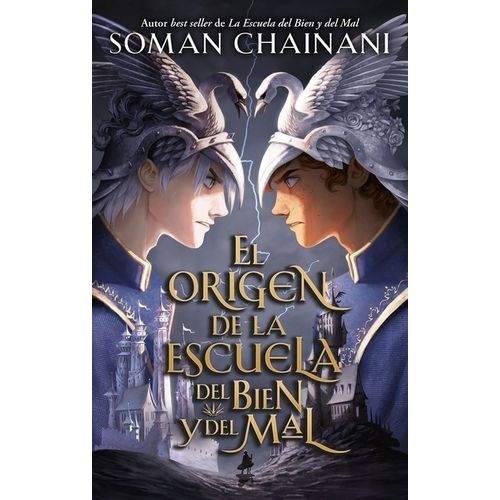 EL ORIGEN DE LA ESCUELA DEL BIEN Y DEL MAL - SOMAN CHAINANI