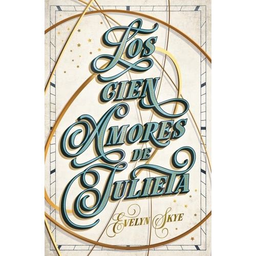 LOS CIEN AMORES DE JULIETA - EVELYN SKYE