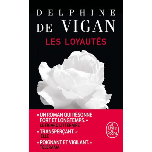 LES LOYAUTES - DELPHINE DE VIGAN