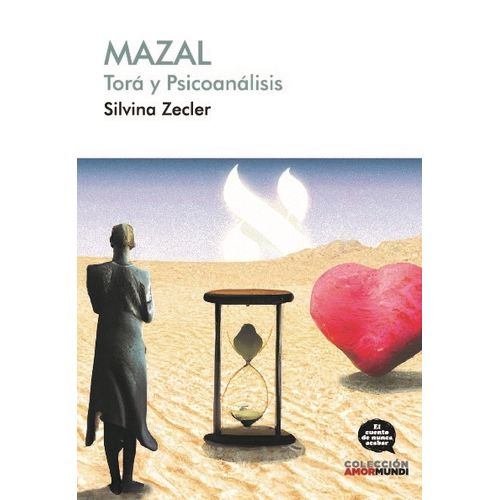 MAZAL - TORA Y PSICOANALISIS - SILVINA ZECLER