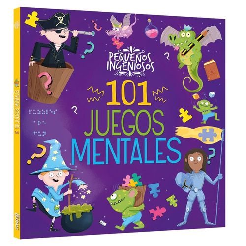 101 JUEGOS MENTALES - PEQUEÑOS INGENIOSOS