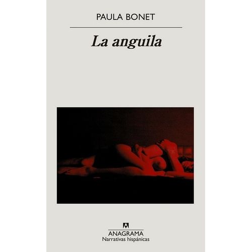 LIBRO LA ANGUILA - PAULA BONET