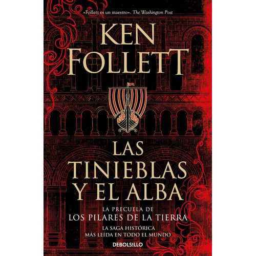 LAS TINIEBLAS Y EL ALBA - KEN FOLLETT