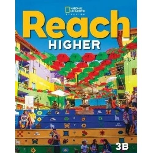 REACH HIGHER 3B - STUDENT'S BOOK + ONLINE PRACTICE + EBOOK P REACH HIGHER 3B - STUDENT'S BOOK + ONLINE PRACTICE + EBOOK P