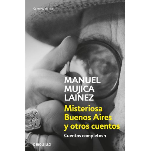 MISTERIOSA BUENOS AIRES Y OTROS CUENTOS - MUJICA LAINEZ