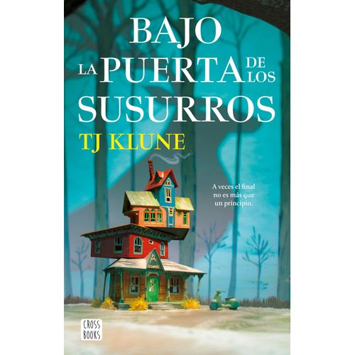BAJO LA PUERTA DE LOS SUSURROS - TJ KLUNE