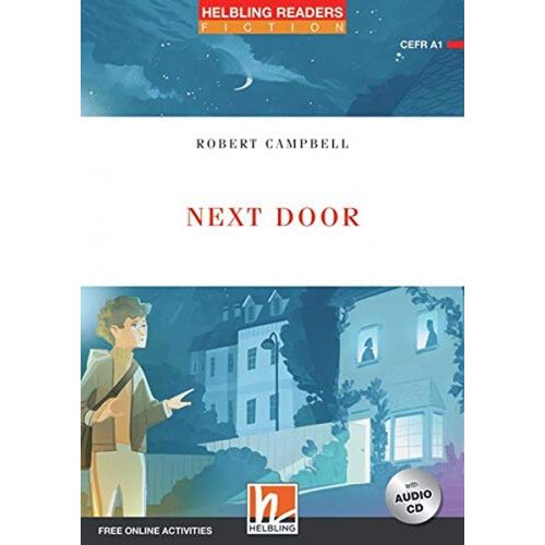 NEXT DOOR WITH CD - HELBLING RED SERIES LEVEL 1 - CAMPBELL NEXT DOOR WITH CD - HELBLING RED SERIES LEVEL 1 - CAMPBELL