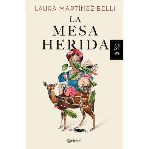 LA MESA HERIDA  - LAURA MARTINEZ-BELLI