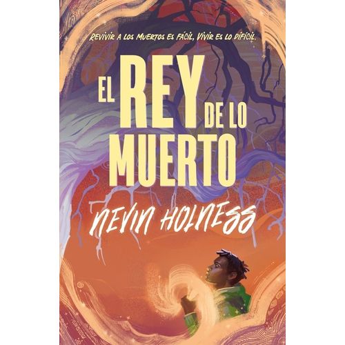 EL REY DE LO MUERTO - NEVIN HOLNESS
