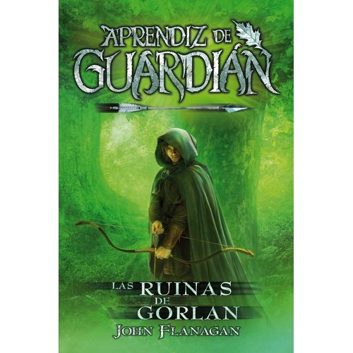 LAS RUINAS DE GORLAN - APRENDIZ DE GUARDIAN 1