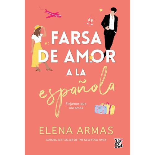 FARSA DE AMOR A LA ESPAÑOLA - ELENA ARMAS