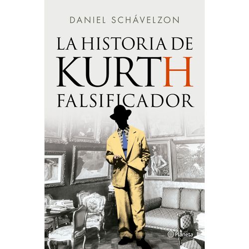 LA HISTORIA DE KURTH - FALSIFICADOR - DANIEL SCHAVELZON