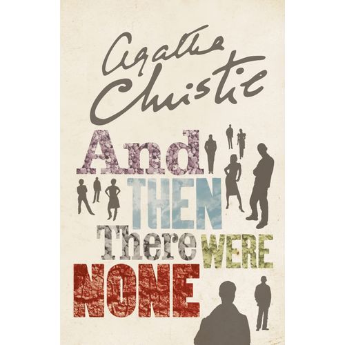 AND THEN THERE WERE NONE - AGATHA CHRISTIE