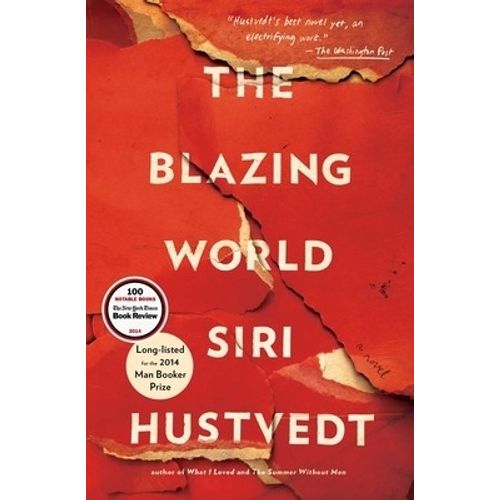 THE BLAZING WORLD - SIRI HUSTVEDT