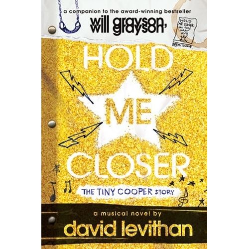 HOLD ME CLOSER - THE TINY COOPER STORY - DAVID LEVITHAN