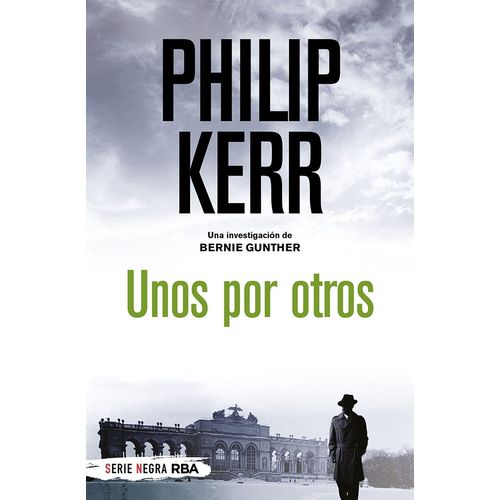 UNOS POR OTROS - PHILIP KERR