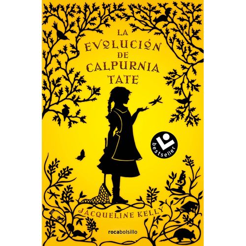 LA EVOLUCION DE CALPURNIA TATE - JACQUELLINE KELLY