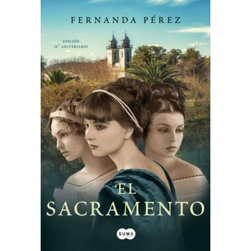 EL SACRAMENTO - EDICION 10° ANIVERSARIO - FERNANDA PEREZ