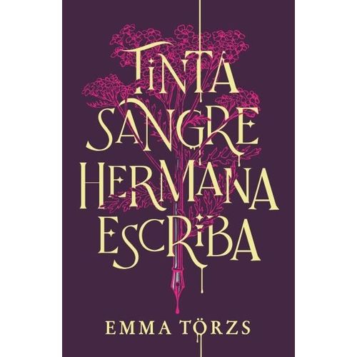 TINTA, SANGRE, HERMANA, ESCRIBA - EMMA TORZS