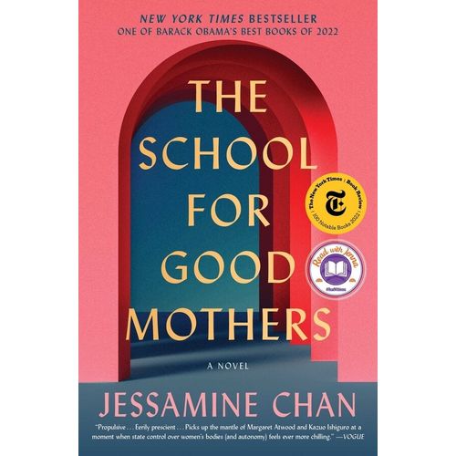 THE SCHOOL FOR GOOD MOTHERS - JESSAMINE CHAN