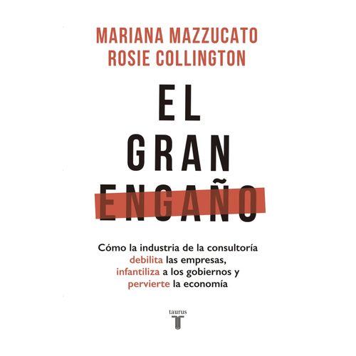 EL GRAN ENGAÑO - MAZZUCATO / COLLINGTON