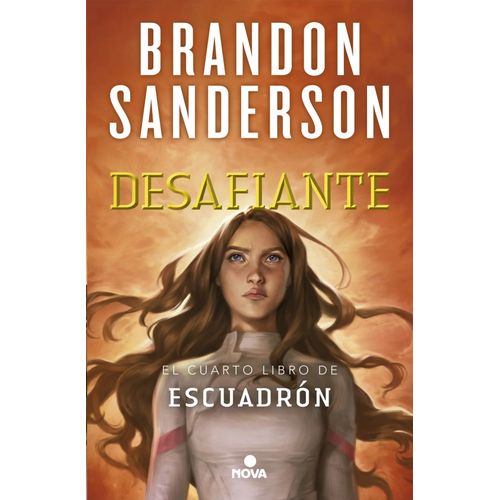DESAFIANTE - ESCUADRON 4 - BRANDON SANDERSON