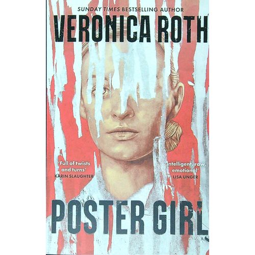 POSTER GIRL - VERONICA ROTH