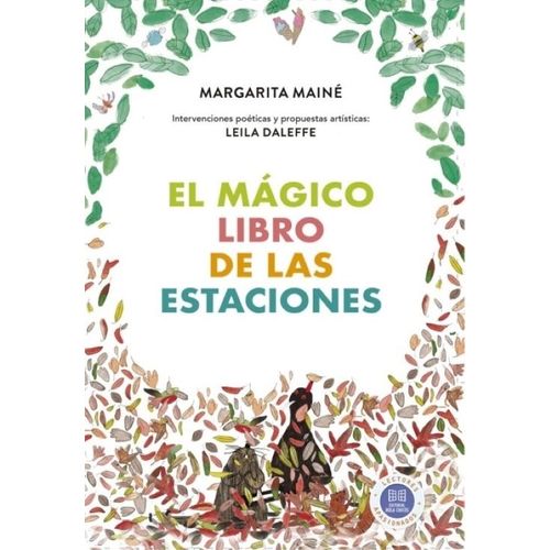 EL MAGICO LIBRO DE LAS ESTACIONES - MARGARITA MAINE