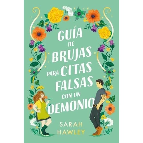 GUIA DE BRUJAS PARA CITAS FALSAS CON UN DEMONIO - HAWLEY