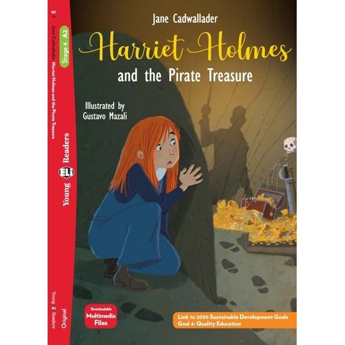HARRIET HOLMES AND THE PIRATE TREASURE - YOUNG HUB READERS 4