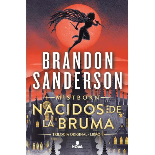 EL IMPERIO FINAL - NACIDOS DE LA BRUMA 1 - BRANDON SANDERSON