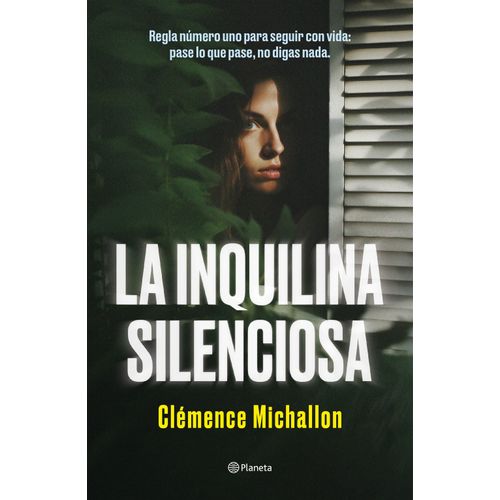 LA INQUILINA SILENCIOSA - CLEMENCE MICHALLON