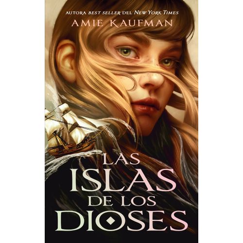 LAS ISLAS DE LOS DIOSES - AMIE KAUFMAN