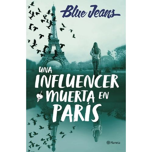 UNA INFLUENCER MUERTA EN PARIS - BLUE JEANS