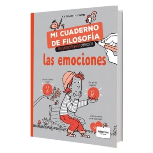MI CUADERNO DE FILOSOFIA - MIS EMOCIONES - CHILLARD ANNE SOP