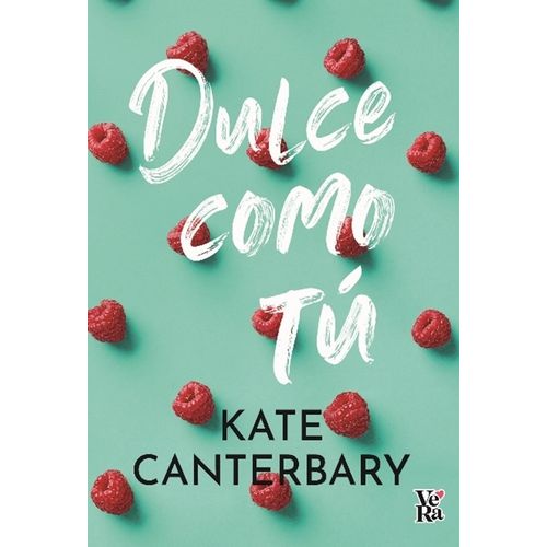 DULCE COMO TU - KATE CANTERBARY
