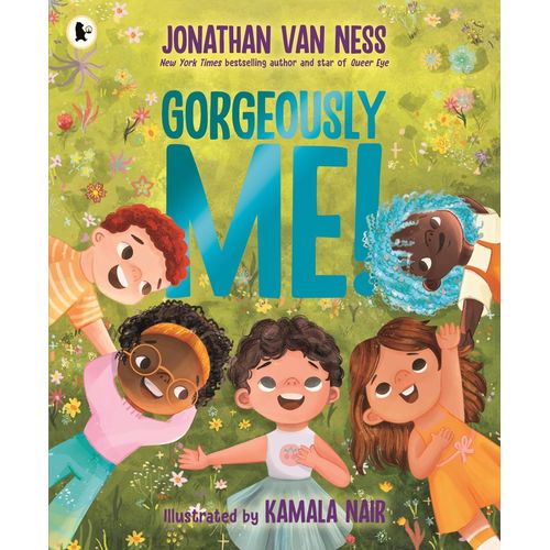 GORGEOUSLY ME! - JONATHAN VAN NESS - KAMALA NAIR