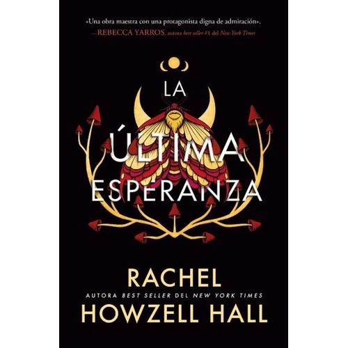 LA ULTIMA ESPERANZA - RACHEL HOWZELL HALL