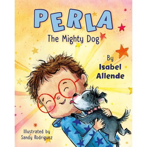 PERLA THE MIGHTY DOG - ISABEL ALLENDE