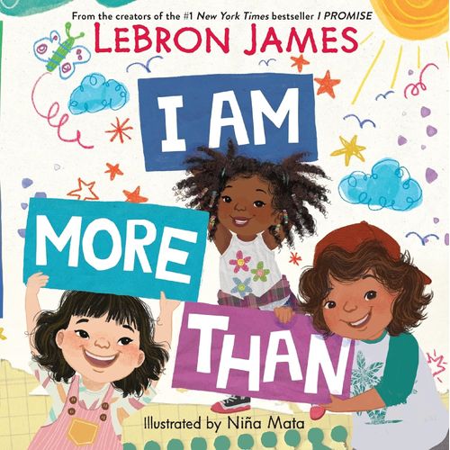 I AM MORE THAN - LEBRON JAMES