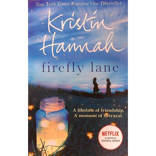 FIREFLY LANE - KRISTIN HANNAH