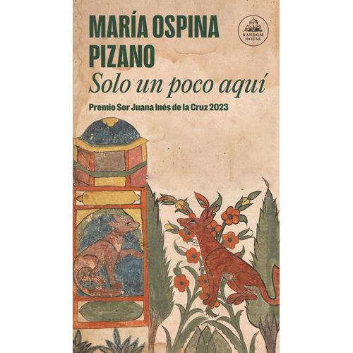 SOLO UN POCO AQUI - MARIA OSPINA PIZANO