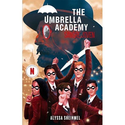 SANGRE JOVEN - THE UMBRELLA ACADEMY - ALYSSA SHEINMEL