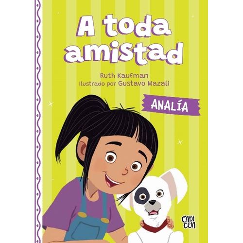 A TODA AMISTAD - ANALIA - RUTH KAUFMAN - GUSTAVO MAZALI