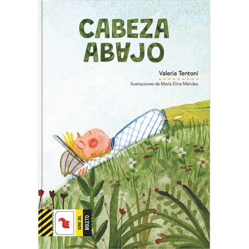 CABEZA ABAJO - BOLETO AMARILLO - VALERIA TENTONI