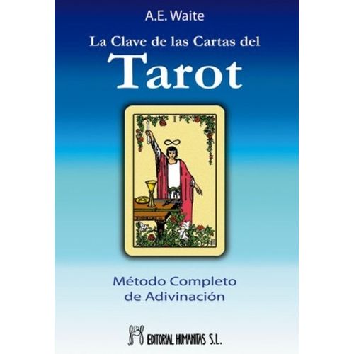 LA CLAVE DE LAS CARTAS DEL TAROT -