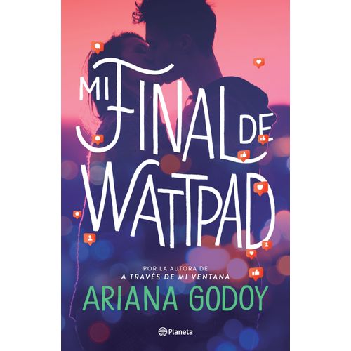MI FINAL DE WATTPAD - ARIANA GODOY