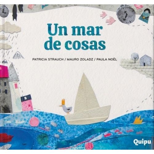 UN MAR DE COSAS - STRAUCH - ZOLADZ - NOEL
